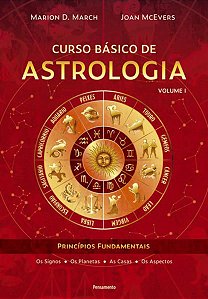 CURSO BÁSICO DE ASTROLOGIA – VOL. 1 - MCEVERS, JOAN