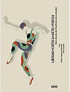 LIRISMO + CRÍTICA + ARTE = POESIA - AUTOR(A): LEITE, ANGELA