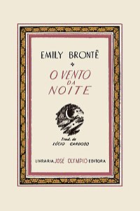 O VENTO DA NOITE - BRONTË, EMILY