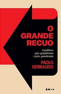 O GRANDE RECUO - AUTOR(A): GERBAUDO, PAOLO