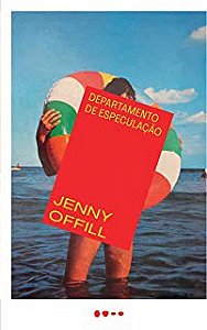DEPARTAMENTO DE ESPECULAÇÃO - Offill, Jenny