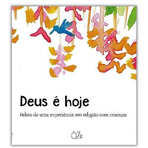 DEUS É HOJE - QUEIROZ DE MORAES AMERICANO, MARIA IGNEZ