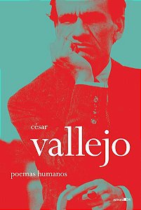 POEMAS HUMANOS - VALLEJO, CÉSAR