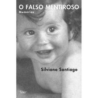 O FALSO MENTIROSO - SANTIAGO, SILVIANO