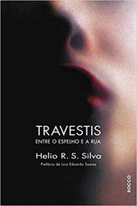 TRAVESTIS - SILVA, HÉLIO R. S.