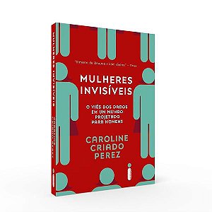 MULHERES INVISÍVEIS - CRIADO PEREZ, CAROLINE