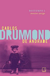 BOITEMPO I: MENINO ANTIGO - ANDRADE, CARLOS DRUMMOND DE