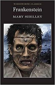 FRANKENSTEIN (CLASSICS) - WORDSWORTH EDITIONS LIMITED - SHELLEY, MARY