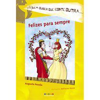 FELIZES PARA SEMPRE - PESSOA, AUGUSTO