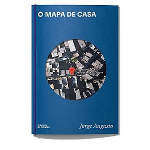 O MAPA DE CASA - AUGUSTO, JORGE