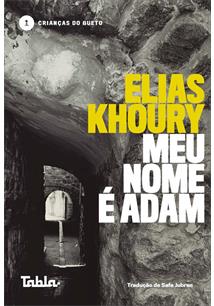 MEU NOME E ADAM --LN-PT- - KHOURY, ELIAS