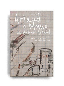 ARTAUD, O MOMO - ARTAUD, ANTONIN
