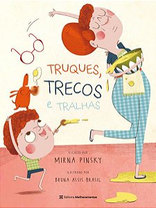 TRUQUES, TRECOS E TRALHAS - VOL. 101 - PINSKY, MIRNA
