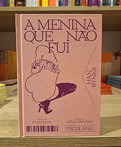 A MENINA QUE NÃO FUI - RYNER, HAN