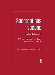 SACERDOTISAS VODUNS E RAINHAS DO ROSÁRIO -