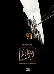 YELLOW CAB (GRAPHIC NOVEL - VOLUME ÚNICO) - AUTOR(A): CHABOUTÉ, CHRISTOPHE