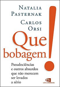 QUE BOBAGEM! - AUTOR(A): ORSI, CARLOS