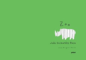 ZOO - AUTOR(A): ROSA, JOÃO GUIMARÃES
