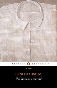 UM, NENHUM E CEM MIL - AUTOR(A): PIRANDELLO, LUIGI