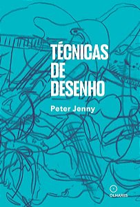 TECNICAS DE DESENHO - JENNY, PETER