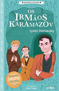 OS IRMÃOS KARAMAZOV - LIVRO + AUDIOLIVRO GRÁTIS - DOSTOIÉVSKI, FIÓDOR