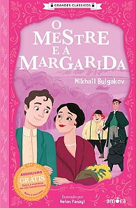 O MESTRE E A MARGARIDA - LIVRO + AUDIOLIVRO GRÁTIS - BULGÁKOV, MIKHAIL