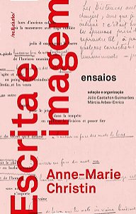 ESCRITA E IMAGEM - CHRISTIN, ANNE-MARIE