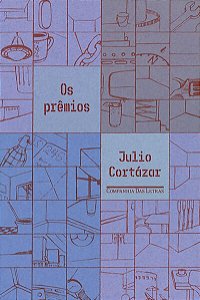 OS PRÊMIOS - CORTÁZAR, JULIO