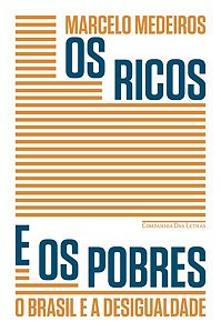OS RICOS E OS POBRES - AUTOR(A): MEDEIROS, MARCELO