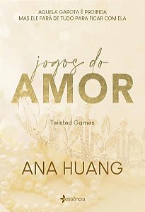 JOGOS DO AMOR (TWISTED GAMES) - HUANG, ANA