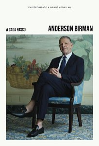 A CADA PASSO - BIRMAN, ANDERSON