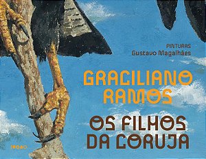 OS FILHOS DA CORUJA - AUTOR(A): RAMOS, GRACILIANO