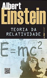 TEORIA DA RELATIVIDADE: SOBRE A TEORIA DA RELATIVIDADE ESPECIAL E GERAL - VOL. 1186 - EINSTEIN, ALBERT