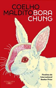 COELHO MALDITO - AUTOR(A): CHUNG, BORA