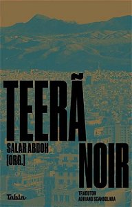 Teerã Noir - Abdoh, Salar