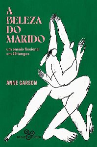 A BELEZA DO MARIDO - CARSON, ANNE
