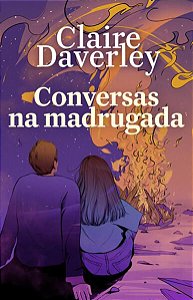 CONVERSAS NA MADRUGADA - DAVERLEY, CLAIRE
