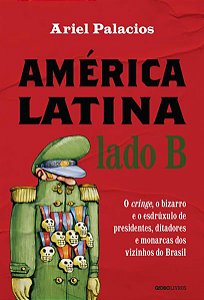 AMÉRICA LATINA LADO B - AUTOR(A): PALACIOS, ARIEL
