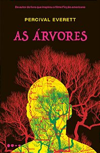 AS ÁRVORES - AUTOR(A): EVERETT, PERCIVAL