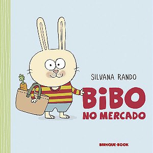 BIBO NO MERCADO (NOVA EDIÇÃO) - AUTOR(A): RANDO, SILVANA
