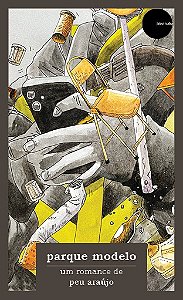 PARQUE MODELO - AUTOR(A): ARAÚJO, PEU