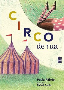 CIRCO DE RUA - AUTOR(A): Fabrio, Paula