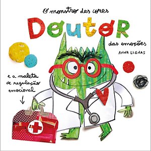 MONSTRO DAS CORES - DOUTOR DAS EMOÇÕES - AUTOR(A): LLENAS, ANNA