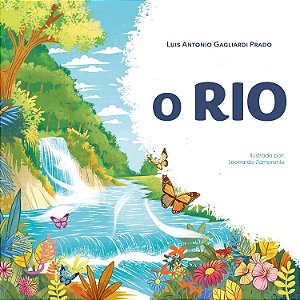 O RIO - AUTOR(A): PRADO, LUIS ANTONIO GAGLIARDI