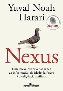 NEXUS - AUTOR(A): HARARI, YUVAL NOAH