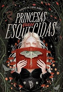 PRINCESAS QUASE ESQUECIDAS - AUTOR(A): NESBIT, EDITH