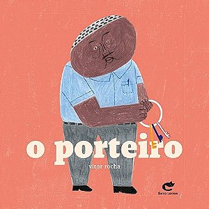O PORTEIRO - AUTOR(A): ROCHA, VITOR