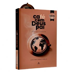 CAFÉ COM DEUS PAI 2025 - AUTOR(A): ROSTIROLA, JUNIOR