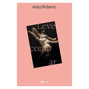 LEVE COMO AR - PRÊMIO STREGA 2023 - AUTOR(A): ADAMO, ADA D’
