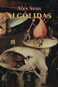 ALGÓLIDAS - AUTOR(A): SENS, ALEX